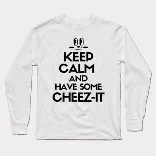 Keep calm and have some cheez-it Long Sleeve T-Shirt